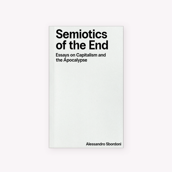Semiotics of the End (2025) — Becoming Press