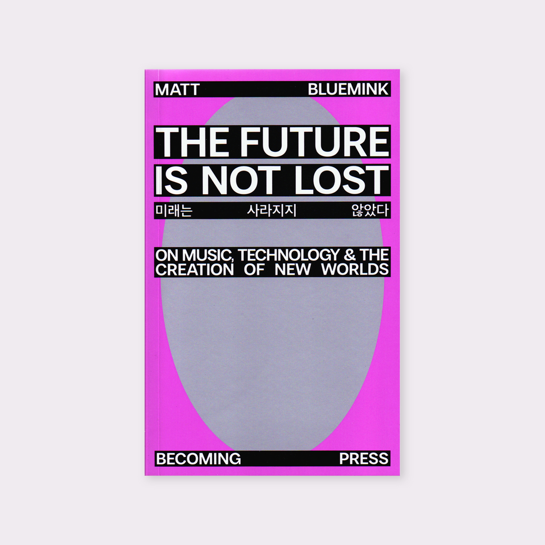 The Future is not Lost (2026) — Becoming Press